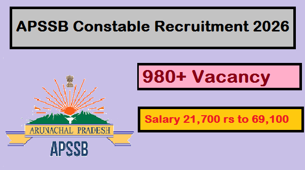 APSSB Constable Recruitment 2026 980+ Vacancy, 10th Pass Job, Important Date, Constable Recruitment 2026 Selection Process, APSSB Constable Recruitment 2026 Registration Process,