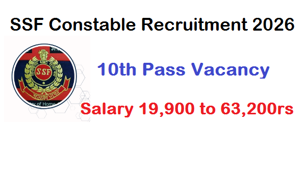 SSF Constable Vacancy 2026-Apply Online 10th Pass Vacancy, SSF Recruitment 2026 Eligibility Criteria, Ssf tradesman recruitment 2026, SSF Constable 2026 Registration Process, 
