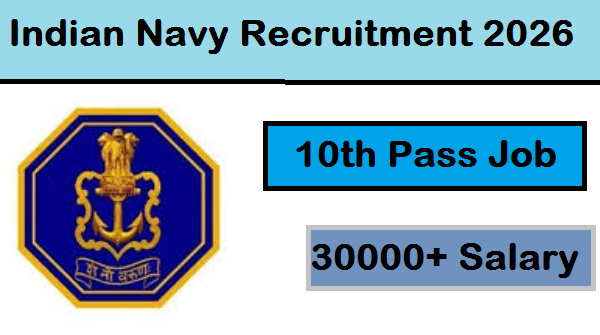 Indian Navy MR/SSR Recruitment 2026; 10th pass Vacancy, Apply Now, Indian Navy Recruitment 2026 Educational Qualification, Indian Navy Recruitment 2026 Paper Pattern, Indian Navy Recruitment 2026 Physical Criteria, Indian Navy MR/SSR Recruitment 2026 Registration Process, Important Links,