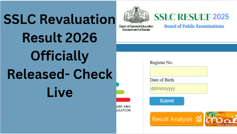 SSLC Revaluation Result 2026 Officially Released- Check Live, SSLC Revaluation Result 2026, Kerala Class 10th Result Released, 