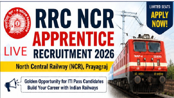 RRC NCR Apprentice Recruitment 2026, Apprentice Recuitment 2026, RRC NCR Apprentice Vacancy 2026, Railaway Latest Job, RRC NCR Apprentice Recruitment 2026 Selection Process,